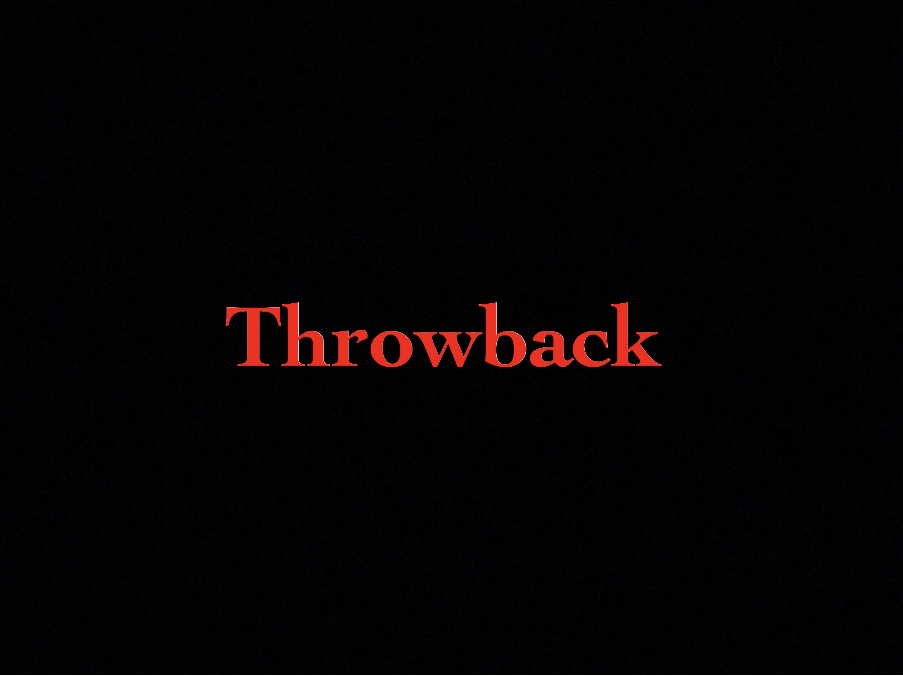 Throwback